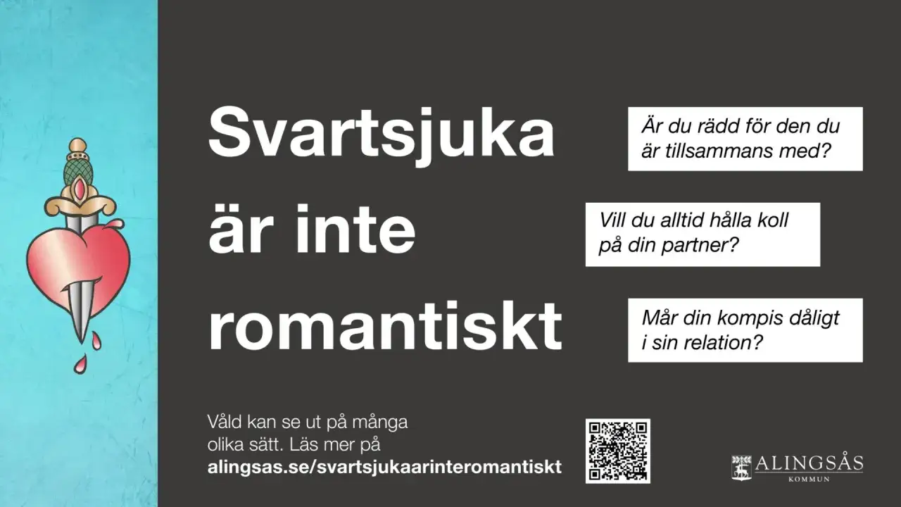 Svartsjuka &auml;r inte romantiskt. Kontrollbehov och r&auml;dsla i relationer kan vara tecken p&aring; v&aring;ld. L&auml;s mer p&aring; alingsas.se.